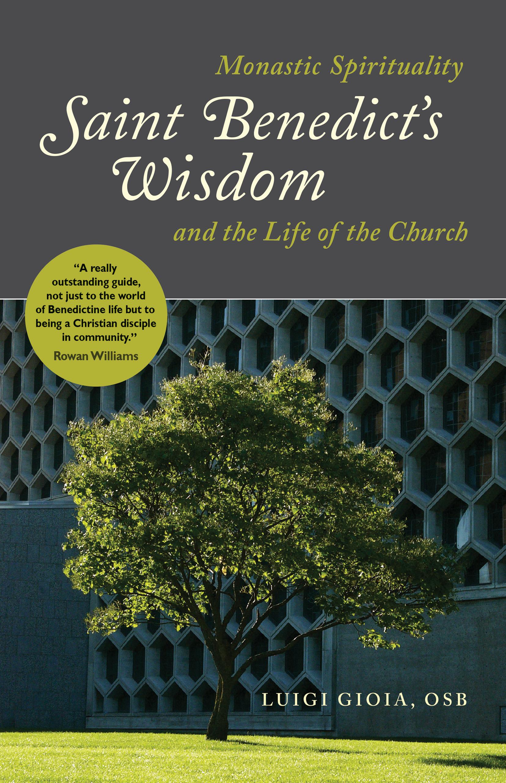 Saint Benedict's Wisdom