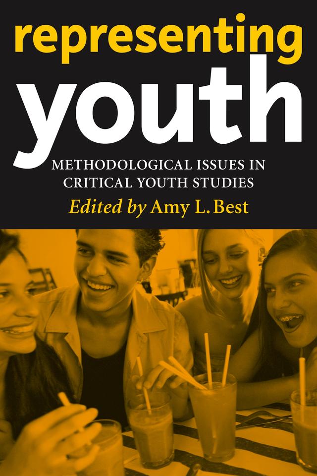 Representing Youth by Amy L. Best
