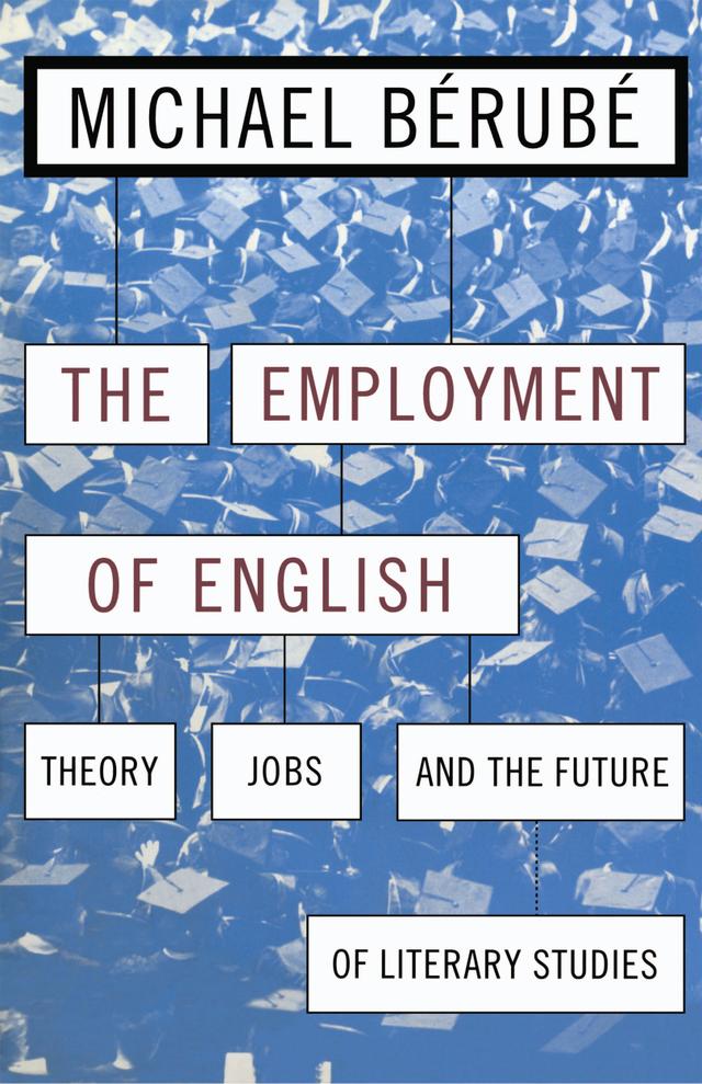 Employment of English by Michael Bérubé