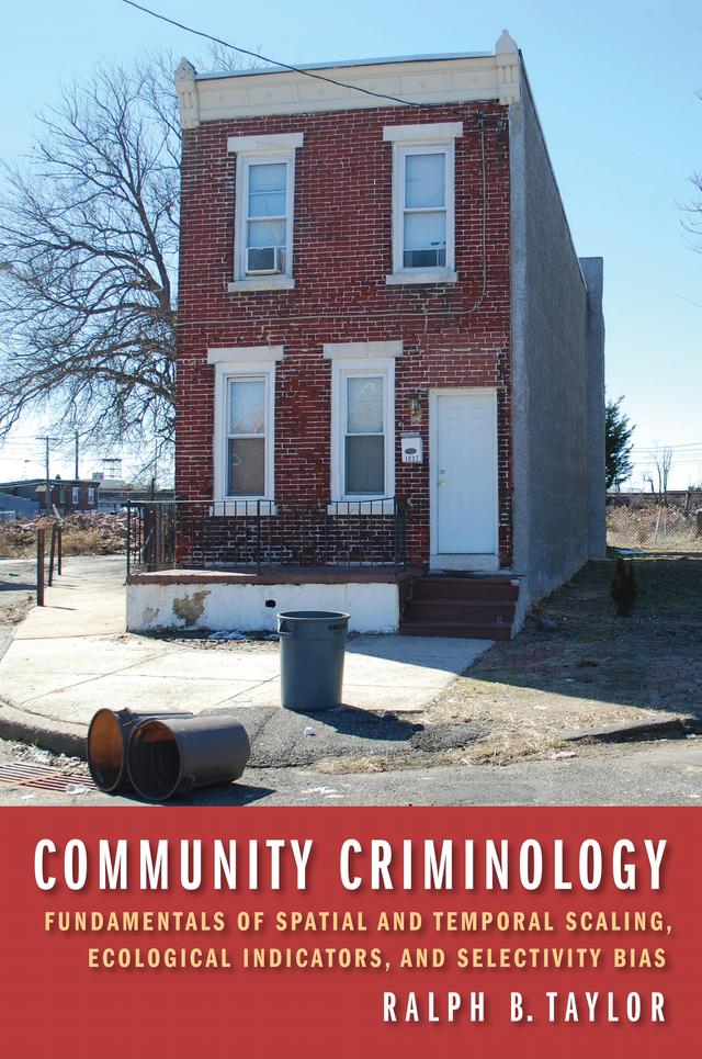 Community Criminology by Ralph B. Taylor