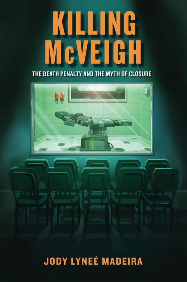 Killing McVeigh by Jody  Lyneé Madeira