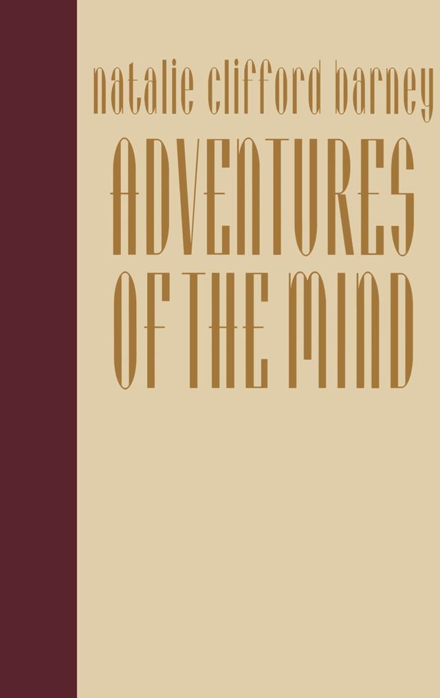 Adventures of the Mind by John Spalding Gatton, Natalie Clifford Barney