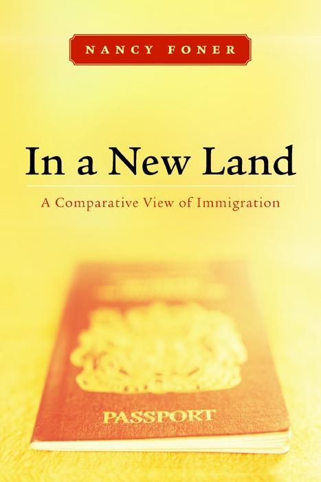 In a New Land by Nancy Foner