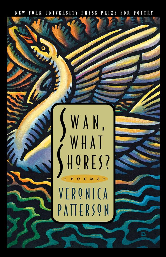 Swan, What Shores? by Veronica Lee Patterson