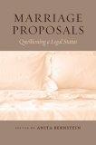 Marriage Proposals by Anita Bernstein