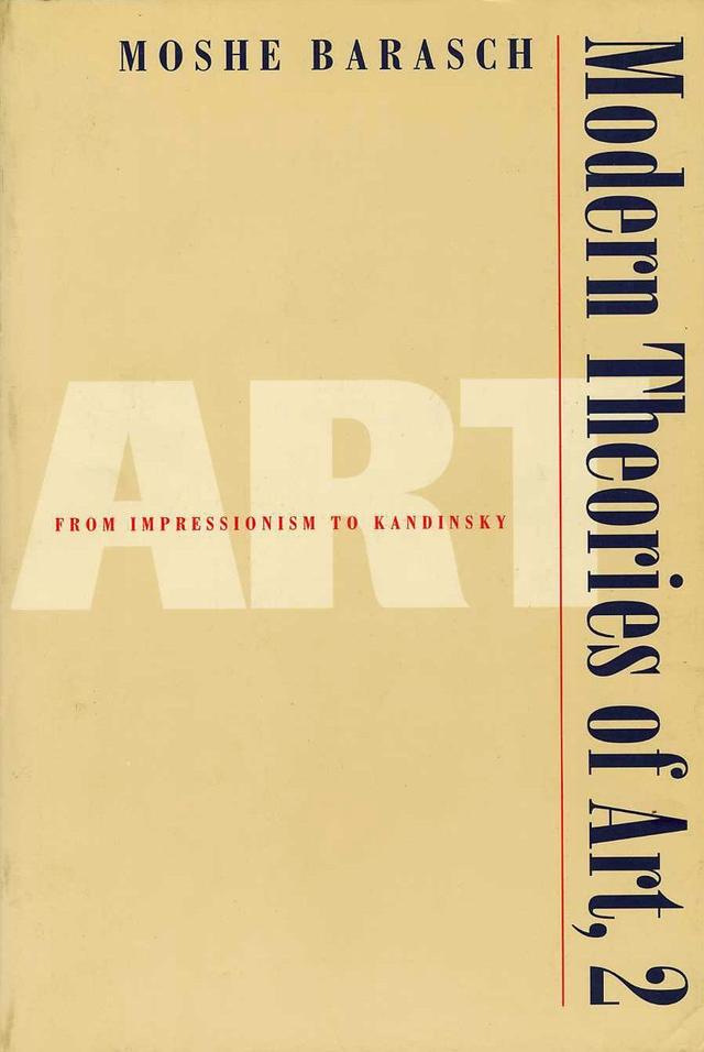 Modern Theories of Art 2 by Moshe Barasch