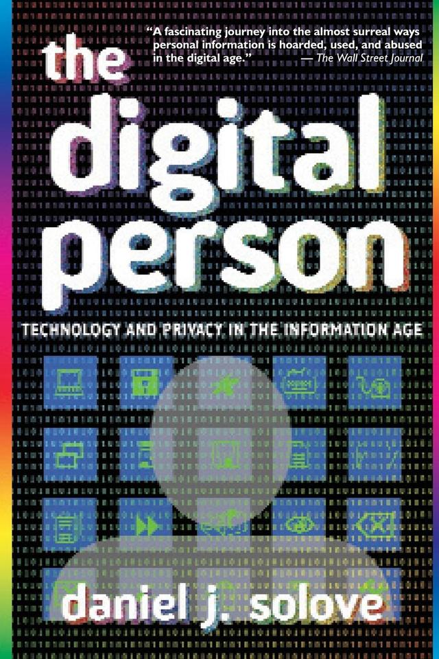 The Digital Person by Daniel J Solove