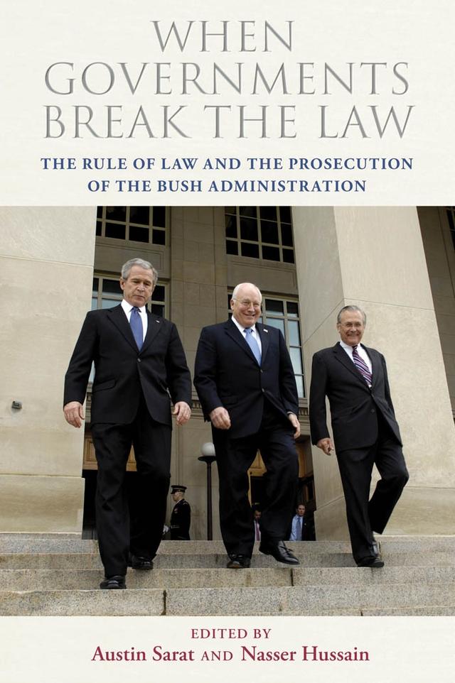 When Governments Break the Law by Austin Sarat, Nasser Hussain