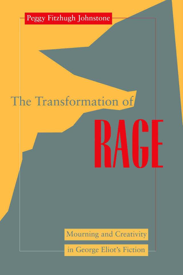 Transformation of Rage by Peggy Fitzhugh Johnstone