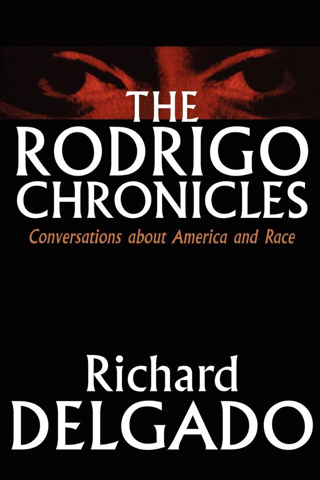 The Rodrigo Chronicles by Richard Delgado