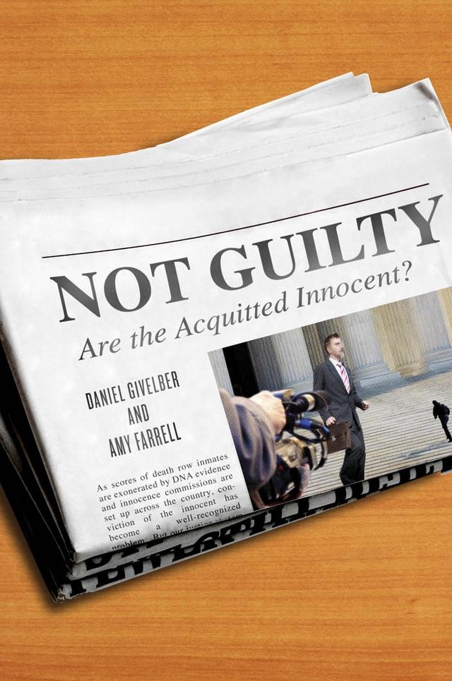 Not Guilty by Amy Farrell, Daniel Givelber