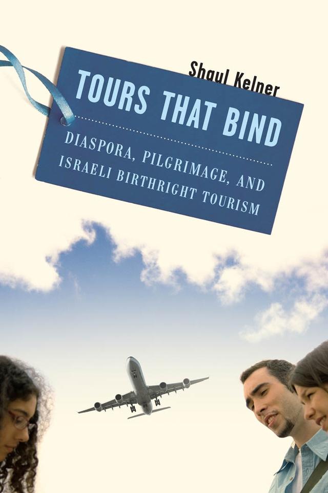 Tours That Bind by Shaul Kelner