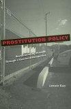 Prostitution Policy by Lenore Kuo