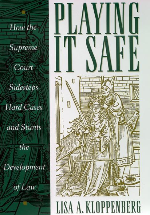 Playing it Safe by Lisa Kloppenberg