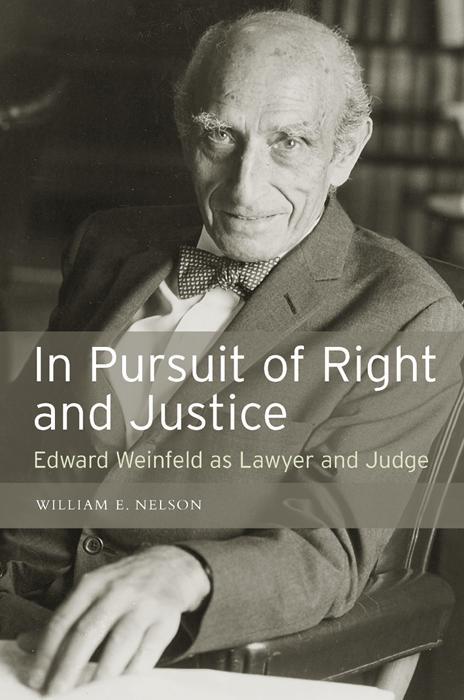 In Pursuit of Right and Justice by William E Nelson