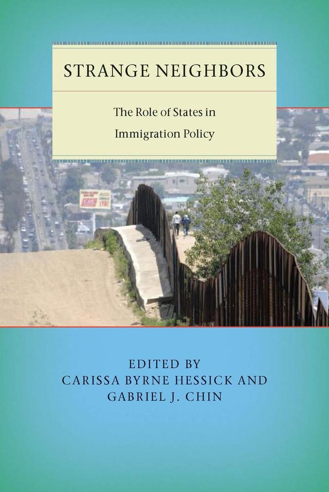 Strange Neighbors by Carissa Byrne Hessick, Gabriel J. Chin