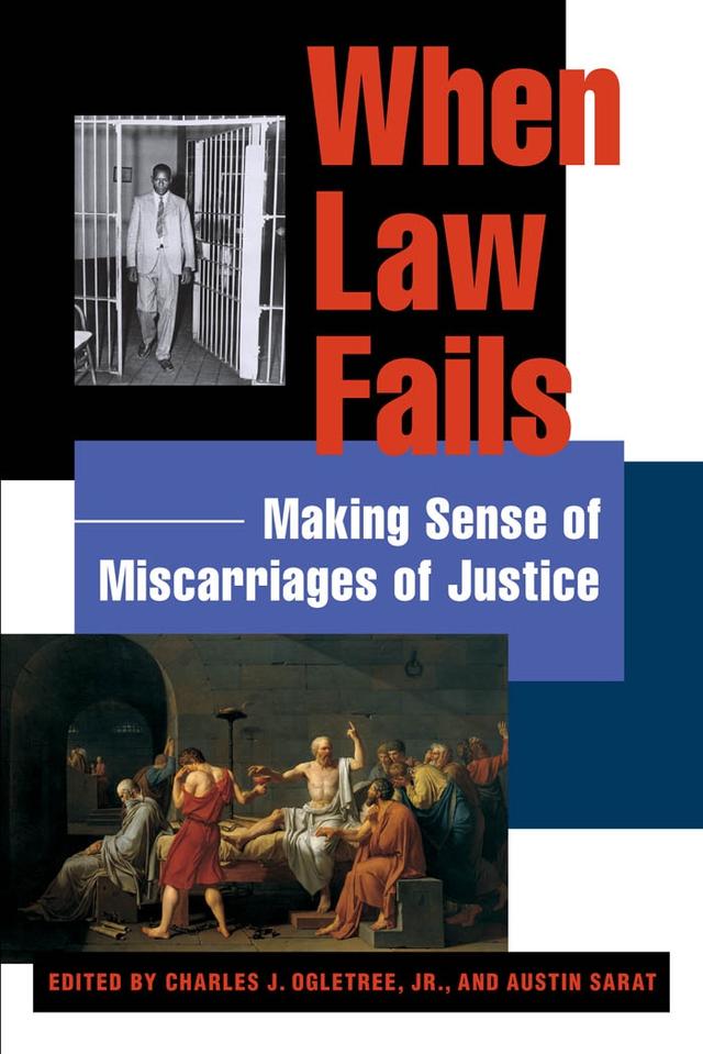When Law Fails by Austin Sarat, Charles J. Ogletree, Jr.
