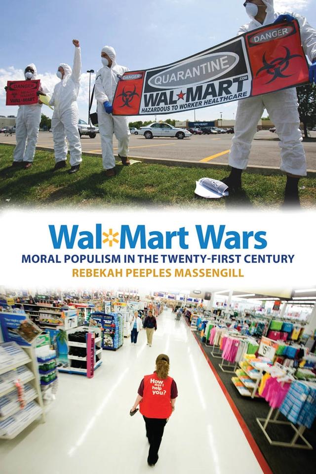 Wal-Mart Wars by Rebekah Peeples Massengill