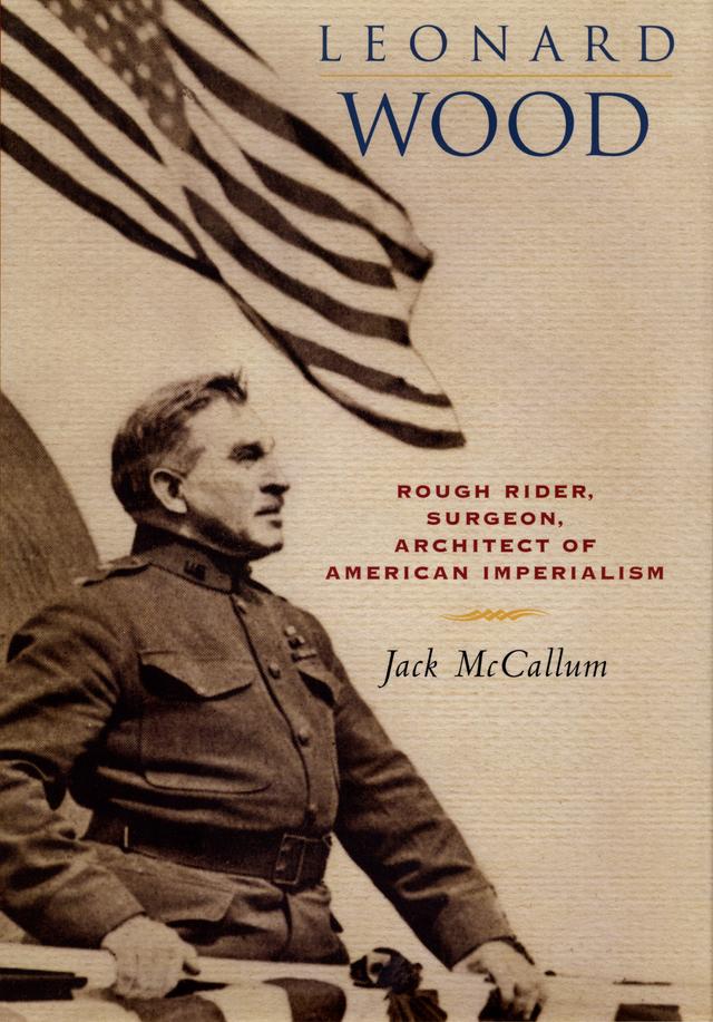 Leonard Wood by Jack McCallum