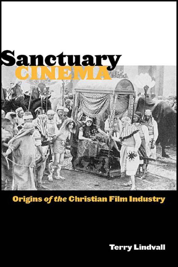 Sanctuary Cinema by Terry Lindvall