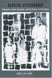 Elusive Citizenship by John S. W. Park