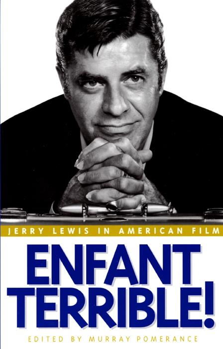 Enfant Terrible! by Murray Pomerance