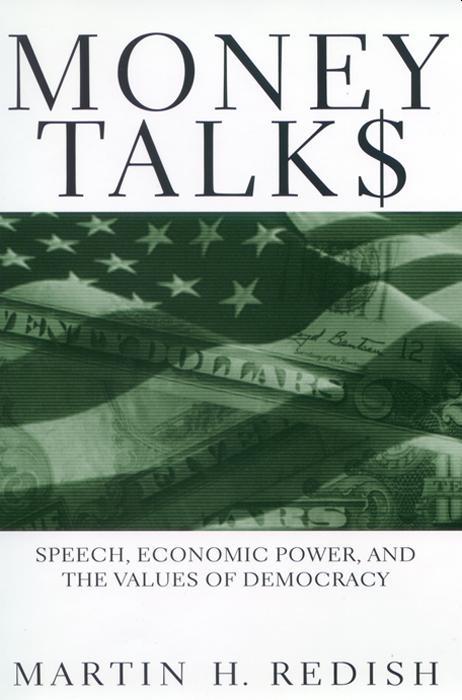 Money Talks by Martin H. Redish