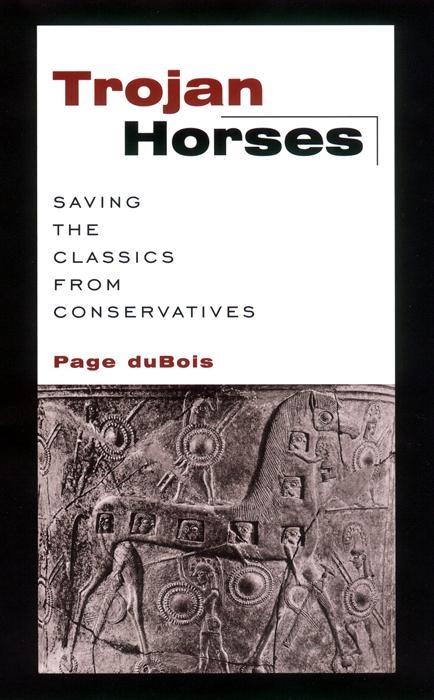 Trojan Horses by Page DuBois