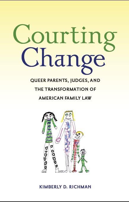 Courting Change by Kimberly D. Richman