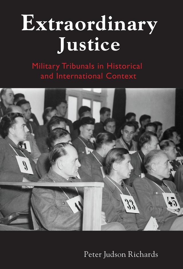 Extraordinary Justice by Peter Judson Richards
