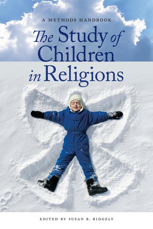 The Study of Children in Religions by Susan B. Ridgely