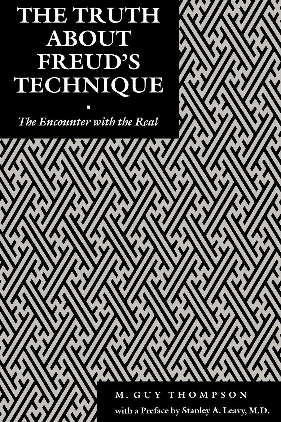 The Truth About Freud's Technique