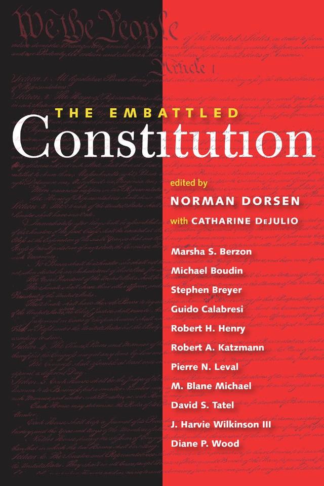 The Embattled Constitution by Catharine DeJulio, Norman Dorsen