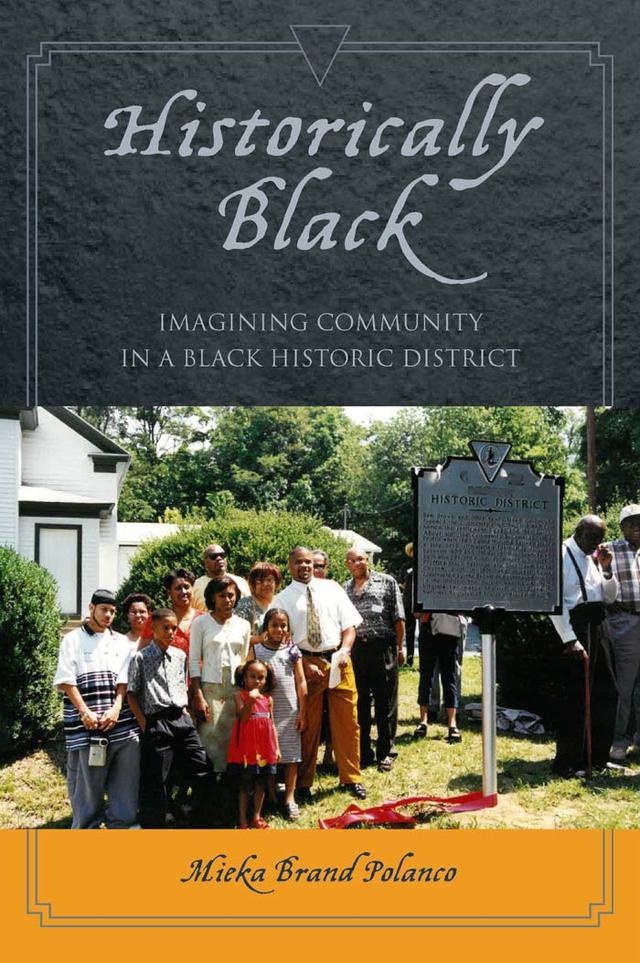 Historically Black by Mieka Brand      Polanco
