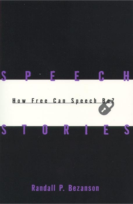 Speech Stories by Randall P. Bezanson