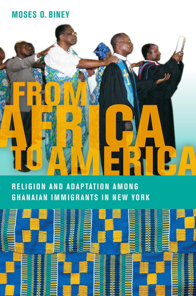 From Africa to America by Moses  O. Biney