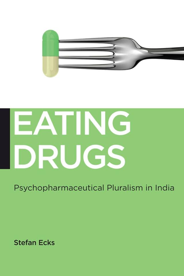 Eating Drugs by Stefan   Ecks