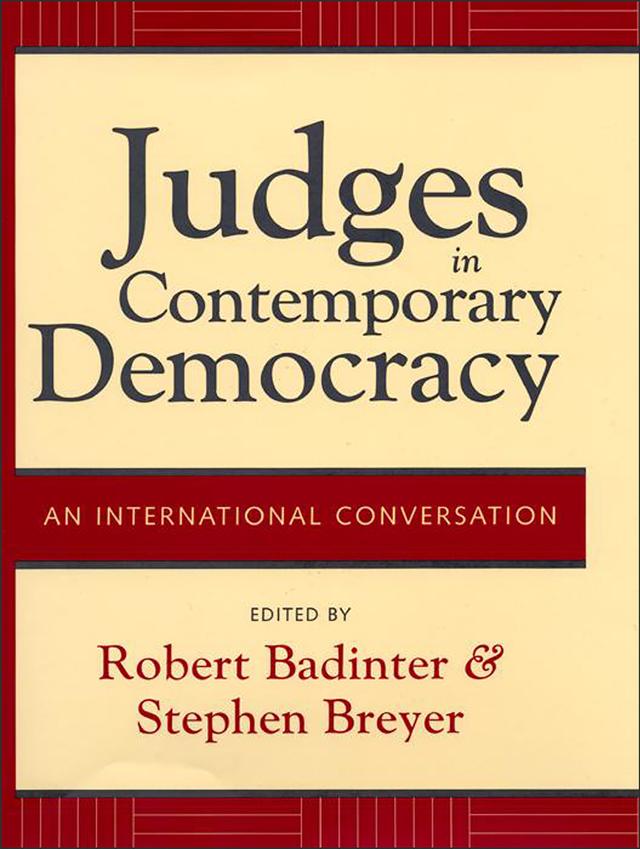Judges in Contemporary Democracy by Justice Stephen Breyer, Robert Badinter