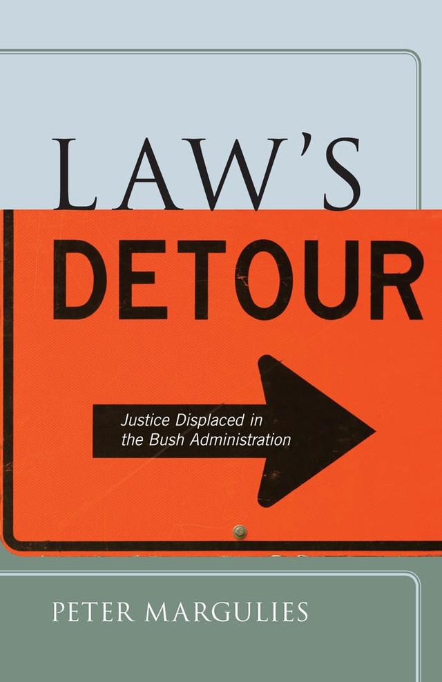 Law’s Detour by Peter Margulies