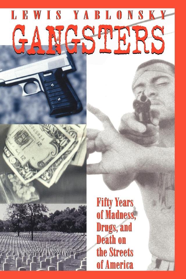 Gangsters by Lewis Yablonsky