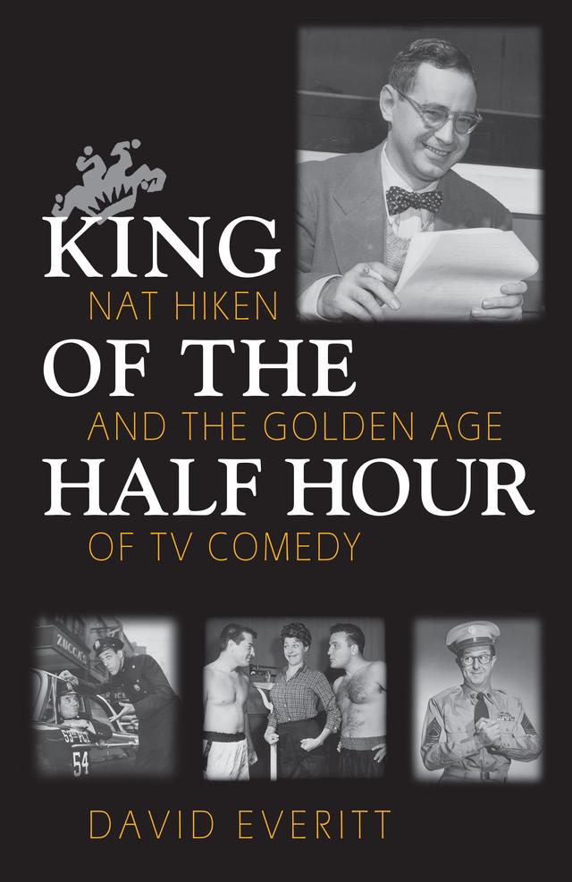 King of the Half Hour by David Everitt