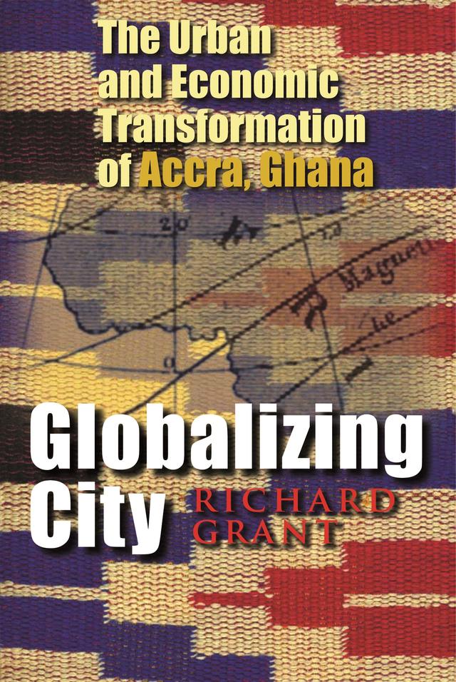 Globalizing City by Richard Grant