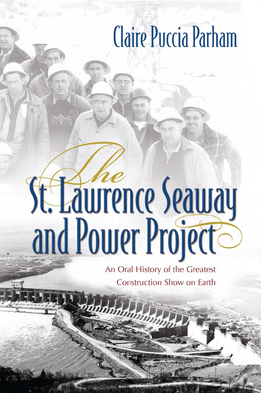 The St. Lawrence Seaway and Power Project