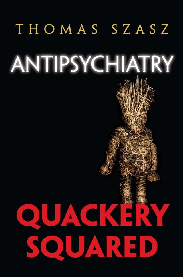 Antipsychiatry by Thomas Szasz