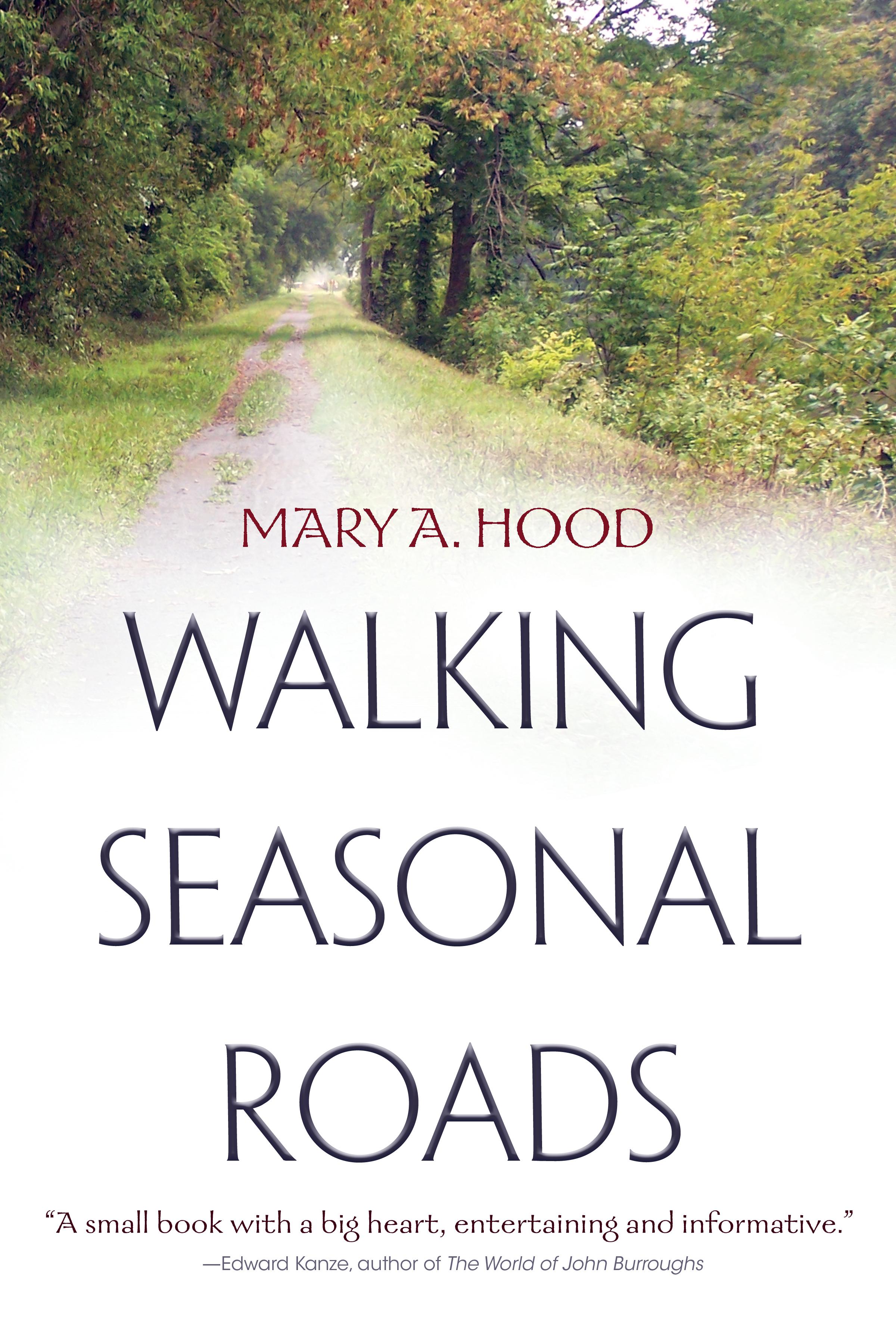 Walking Seasonal Roads