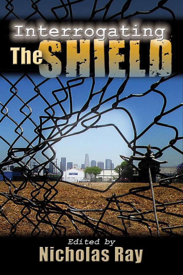 Interrogating The Shield by Nicholas Ray
