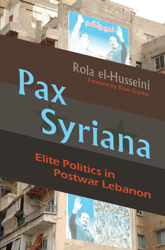 Pax Syriana by Rola El-Husseini