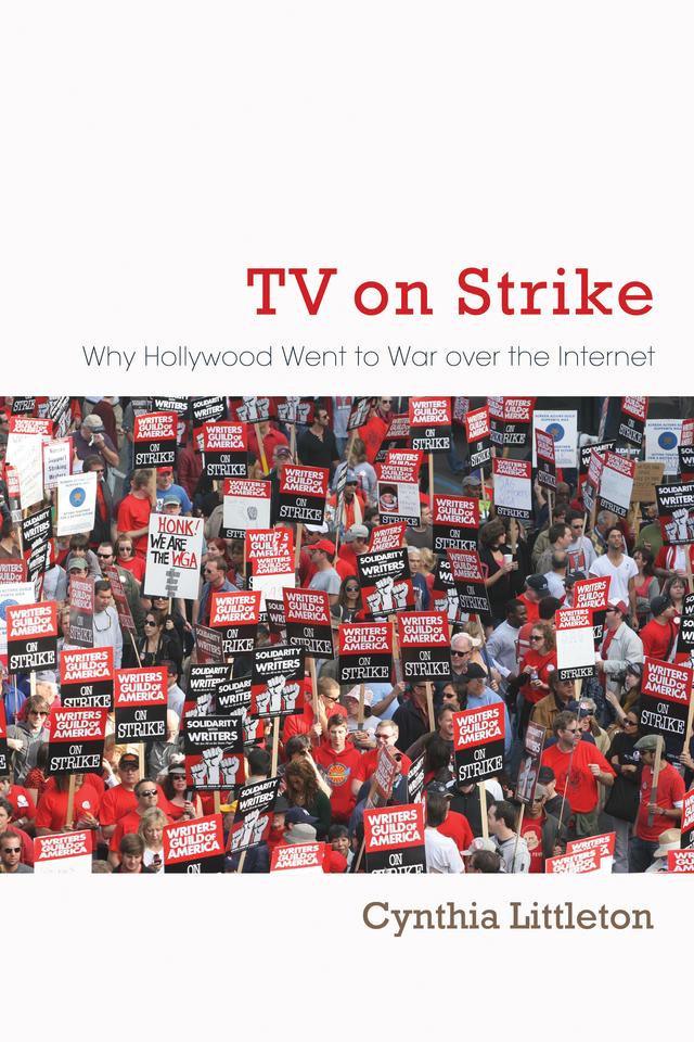 TV on Strike by Cynthia Littleton