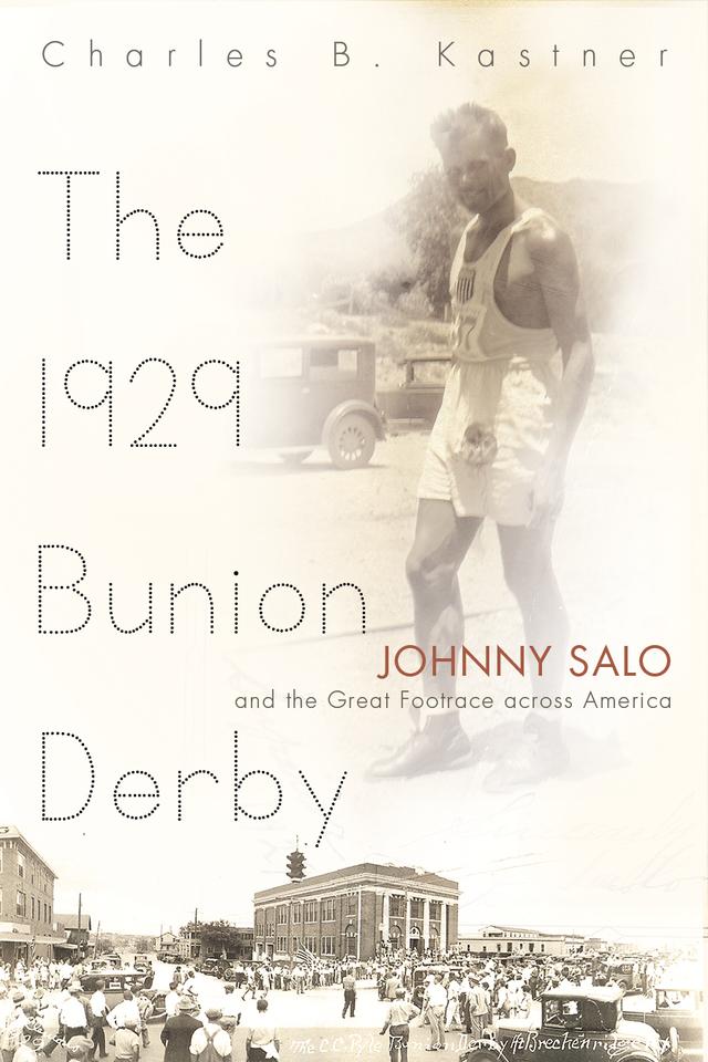 The 1929 Bunion Derby by Charles B. Kastner