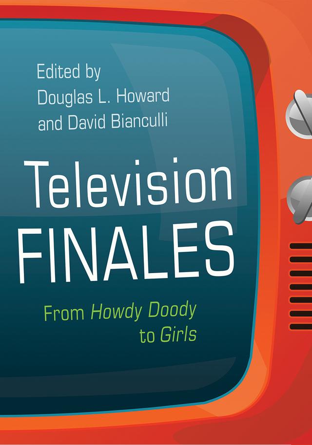Television Finales by Adam Ochonicky, Alice Leppert, Amanda Potter, Amy M. Damico, Asokan Nirmalarajah, Barbara Villez, Bill Brioux, Bill Yousman, Brett Mills, Clinton Bryant, Cynthia Burkhead, Dana A. Heller, David Bianculli, David Hinckley, David Scott Diffrient, Dean DeFino, Deborah Jermyn, Douglas L. Howard, Douglas Snauffer, Elizabeth L. Rambo, Ensley F. Guffey, Eric Gould, Erika Johnson-Lewis, Gary Gravely, Gary R. Edgerton, Hannah Hamad, Jason P. Vest, Jeffrey Bussolini, Jeff Thompson, J. Jeremy Wisnewski, Joanne Morreale, Jonathan Nichols-Pethick, Joseph S. Walker, Karen Hellekson, Katheryn Wright, K. Dale Koontz, Keith Brand, Kim Akass, Lincoln Geraghty, Lori Bindig, Lorna Jewett, Lynne Hibberd, Lynnette Porter, Mark Dawidziak, Martha P. Nochimson, Michael Donovan, Michele Byers, Mitchell E. Shapiro, Nikki Stafford, Paul Wright, Renee Middlemost, Robert J. Thompson, Ron Wilson, Sam Ford, Shelley Cobb, Stacey Abbott, Stan Beeler, Stephanie Graves, Stephen Spignesi, Sue Turnbull, Teresa Forde, Trisha Dunleavy, Zeke Jarvis